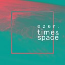 EZER - Behind You Original Mix