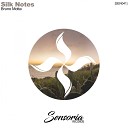 Bruno Motta - Silk Notes Edric Remix