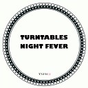 Turntables Night Fever - In The Sky No Matter Original Mix