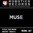Tech C - Muse B Original Mix