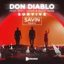 Don Diablo feat Emeli Sand Gucci Mane - Survive SAVIN remix