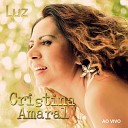 Cristina Amaral - Luz Ao Vivo