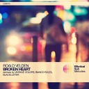 Roald Velden - Broken Heart Original Mix