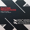 Playtime Productions - Next To Her Original Mix