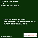 Paul Miller Philip Mayer - Metropolis Original Mix