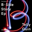 Telly Quin - B Side Story