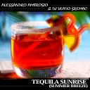 Alessandro Ambrosio DJ Vlado Sremac - Tequila Sunrise Summer Breeze Original Mix