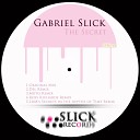 Gabriel Slick - The Secret Ldm s Secret In The Depths of Time…