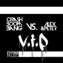 Crash Boom Bang Alex Peter - V I P Radio