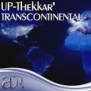 UP Thekkar - Transcontinental Original Mix