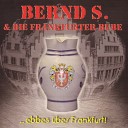 Bernd S Die Frankfurter Bube - Die gro e Liebe