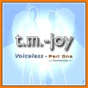 T m Joy - Never Let You Go Instrumental Version