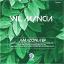 Wil Mancia - Amazonia Extended Chillout Mix