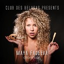 Maya Fadeeva Club des Belugas - Hello Friend