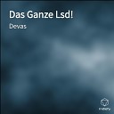 DEVAS - Das Ganze Lsd