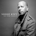 Shahar Mintz - Coming Home