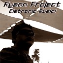 Ryann Project - Sex Drugs and House