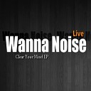 Wanna Noise - Shake That