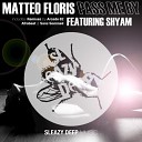 Matteo Floris - Too Late feat Shyam Sans Sommeil Remix