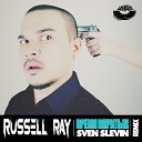 Russell Ray - Время в притык Sven Slevin Radio edit MOUSE P Lion…