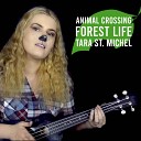 Tara St Michel - Forest Life From Animal Crossing