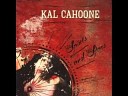 Kal Cahoone - Have You Seen Your Star Tonight