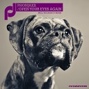 Phonjaxx - Open Your Eyes Again Dirty House Remix
