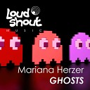 Mariana Herzer - Ghosts Original Mix