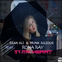 Sean Ali Munk Julious feat Rona Ray - In My Heart Original Mix