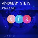 Andrew StetS - Without You Extended Mix