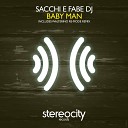 Sacchi Fabe DJ - Baby Man Original Mix