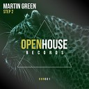 Martin Green - Step 2 Original Mix