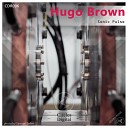 Hugo Brown - Empty Spaces Original Mix
