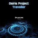 Osiris Project - Traveller Original Mix