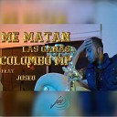 Colombo Mp feat Joseo - Me Matan Las Ganas