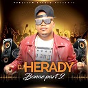 DJ Herady - Bonne Pt 2