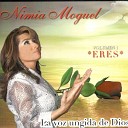 Nimia Moguel - Santo Espiritu De Dios