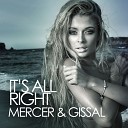 Mercer Gissal - It s All Right Extended Mix