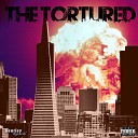 The Tortured - Where I Can Be Free
