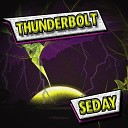 Seday - Thunderbolt Original Mix