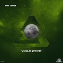 Mark Kramer - Warm Robot Original Mix