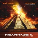 Bryan Kearney - Mexican Rave Danny Eaton Remix