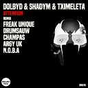 Shadym Tximeleta Dolby D - Attention Argy uk Remix