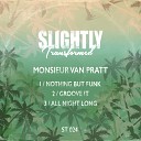 Monsieur Van Pratt - All Night Long (Original Mix)