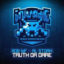 Rob IYF Al Storm - Truth Or Dare Radio Edit
