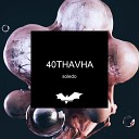 40Thavha - Soledo Extended