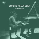 Lorenz Kellhuber - Transmission