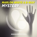 Marlon White B Way - Mystery BrainShock Remix