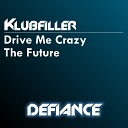 Klubfiller - The Future Original Mix