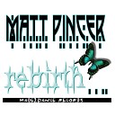 Matt Pincer - Rebirth Radio Edit